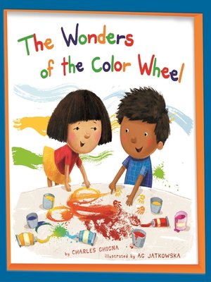 cover image of The Wonders of the Color Wheel
